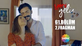 Yeni Gelin 61 Bölüm 2 Fragman [upl. by Rapp]