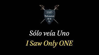 Sólo veía uno La unicidad De Dios —I Saw Only One The Oneness of God — Defensores de la Fe [upl. by Charters18]