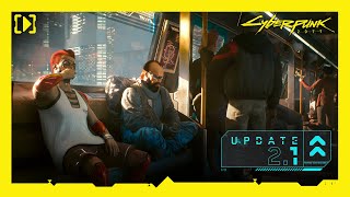 Cyberpunk 2077 — Update 21 Overview [upl. by Yorick719]