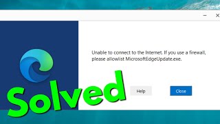 Fix Unable to connect to the internet if you use a firewall please allowlist MicrosoftEdgeUpdateexe [upl. by Moffitt721]