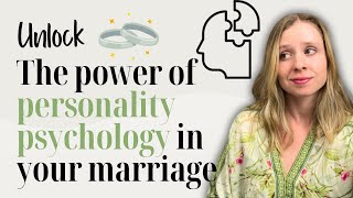 Reconnect with Your Spouse Through Personality Psychology [upl. by Nelac]