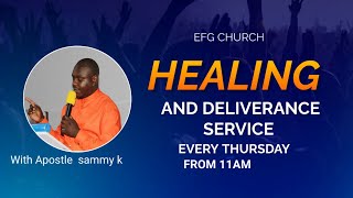 HEALING amp DELIVERANCE SERVICE with Apostle  sammy k [upl. by Harleigh]