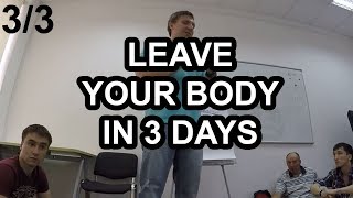 Leave Your Body in 3 Days 33  A Lucid DreamingOBE Lesson by Michael Raduga [upl. by Linette]