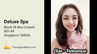 Deluxe Spa  Blk 36 Beo Crescent SG  Singapore Massage Spa  TherapyGoWherecom [upl. by Corbie]