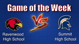 WCTV Football quotGame of the Weekquot  Ravenwood vs Summit  Oct 3rd 2024 [upl. by Donna]