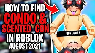 How to FIND Condo amp Scented Con Games in Roblox 🤫 August 2021 [upl. by Nesyla]