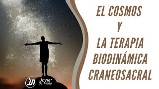 Terapia Biodinamica Craneosacral y el Cosmos [upl. by Yolanda622]