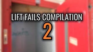 LIFT FAILS COMPILATION 2 [upl. by Lenehc493]