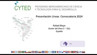 Convocatoria CYTED 2024  TIC  Rafael Mayo [upl. by Hong]