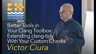 Better Tools in Your Clang Toolbox Extending clangtidy With Your Custom Checks  Victor Ciura [upl. by Tomlin442]