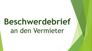 Beschwerdebrief an den Vermieter  schriftliche Prüfung B2 [upl. by Darnall]