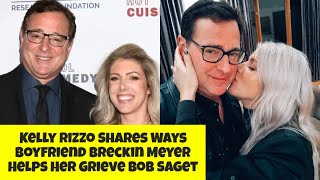 Kelly Rizzo Shares Ways Boyfriend Breckin Meyer Helps Her Grieve Bob Saget [upl. by Mendelsohn]