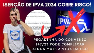 ISENÇÃO DE IPVA PCD 2024 CORRE RISCO [upl. by Sigfried603]