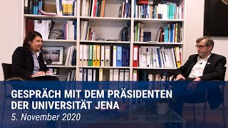 Gespräch mit dem Präsidenten der Universität Jena zur CoronaStrategie im Wintersemester 202021 [upl. by Anallese581]