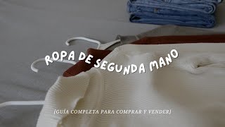 Ropa de segunda mano 🌷 Guía completa para comprar y vender tus prendas [upl. by Gold972]