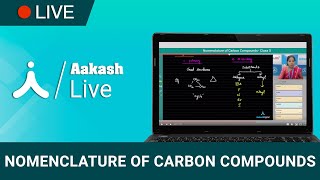 Nomenclature of Carbon Compounds  Chemistry  Class 10  Aakash Digital [upl. by Anihc810]