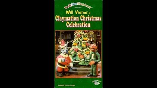 Opening and Closing to Will Vintons Claymation Christmas Celebration VHS 1994 [upl. by Gnouv94]