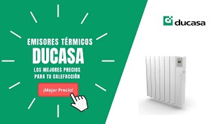 🥇EMISORES TÉRMICOS DUCASA  Precios y Ofertas🔥 [upl. by Zink921]