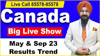 Live Call 8557885578  Canada Big Live Show  May amp Sep 23 Results Trend [upl. by Naut642]