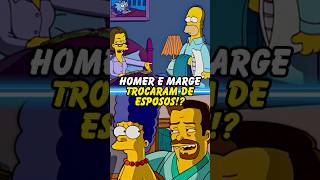 HOMER E MARGE TROCARAM DE ESPOSOS simpsons thesimpsons homer bart shorts [upl. by Herrah]