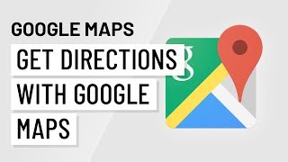 How to Get Directions with Google Maps [upl. by Eycats856]