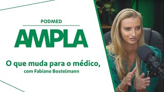 O que todo médico precisa saber sobre medicina centrada na pessoa com Fabiane Bostelmann [upl. by Oigroeg]