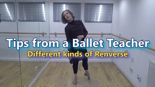 Tips from a Ballet Teacher  Different kinds of Renversé [upl. by Nahta158]