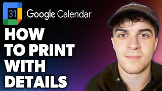 How to Print Google Calendar With Details Full 2024 Guide [upl. by Ilbert]