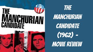 The Manchurian Candidate 1962  Movie Review [upl. by Alethea]