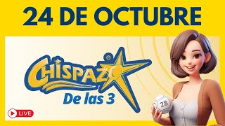 Sorteo CHISPAZO DE LAS TRES Hoy 24 de octubre 2024 ✅ [upl. by Natale58]