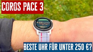 Coros Pace 3 Testbericht Beste Sportuhr für unter 250 Euro [upl. by Accebar]