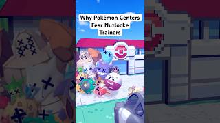 Why Pokémon Centers FEAR Nuzlocke Trainers [upl. by Lola]