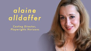 Why The Best Actor Rarely Gets the Part with Playwrights Horizons CD Alaine Alldaffer [upl. by Wohlen151]