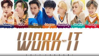 NCT U – WORK IT Lyrics Color CodedHanRomEng [upl. by Dloreg]