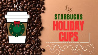 Starbucks Holiday Cups [upl. by Ojeitak]