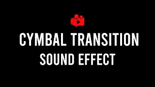 Free Cymbal Transition Sound Effect [upl. by Ardnikat917]