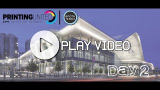 2024 Printing United Expo  Day 2 [upl. by Ruy]