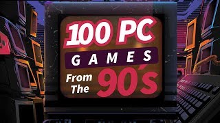 100 PC GAMES FROM THE 90S [upl. by Butterworth]