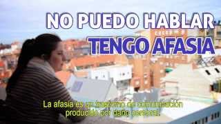 Asociación Ayuda Afasia  Spot quotNo puedo hablar tengo afasiaquot [upl. by Dore]