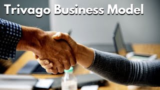 Trivago Business Model Explained  Business Case Study [upl. by Attenaj]