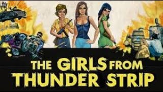 The Girls From Thunder Strip 1970 Full Movie [upl. by Cockburn]