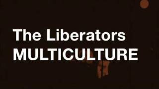 Multiculture by The Liberators [upl. by Yt448]