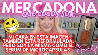 BOMBAZO MERCADONA MUCHO OJO REFORMULAN EL SERUM DE MICROCAPSULAS [upl. by Robet]