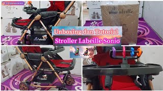 Unboxing dan Tutorial Stroller Labeille Sonio  Cara Memasang Stroller Labeille Sonio [upl. by Alva556]