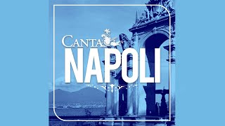 Canta Napoli I successi della musica Napoletana  Neapolitan songs Traditional Italian Music [upl. by Aelak]