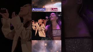 Ariana Grande acoustic amp live version ♡  shorts arianagrande [upl. by Ordnazil]