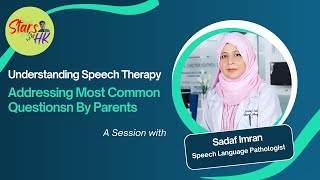 Common Questions about Speech Therapy  Sadaf Imran  Speech Language Pathologist [upl. by Darrej]