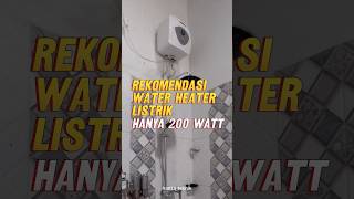 Rekomendasi WATER HEATER LISTRIK PALING HEMAT DAYA 200 Watt saja [upl. by Akinas]