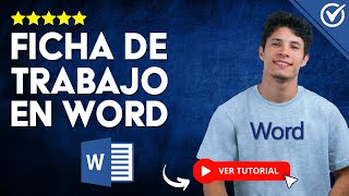 ¿Cómo hacer una FICHA de TRABAJO en Word  📋 Organiza toda tu Información 📋 [upl. by Niwri18]