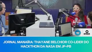 ENTREVISTA THAYSE BELCHIOR  130924 [upl. by Annyl]